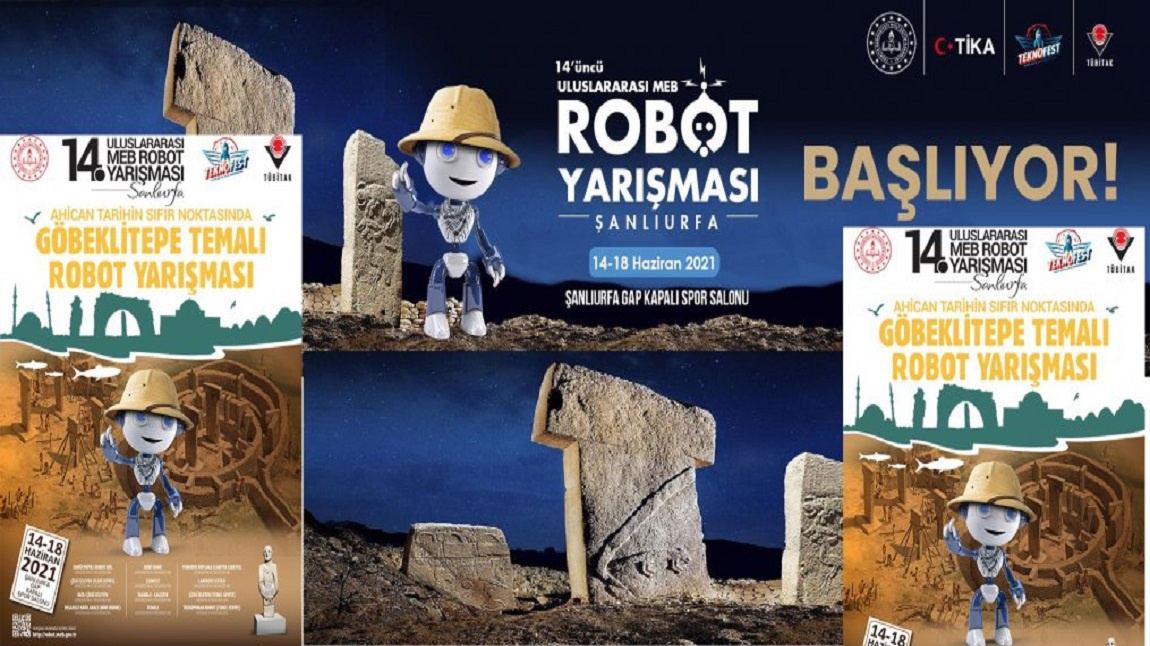 14. Uluslararası MEB Robot Yarışması 14-18 Haziran 2021 Tarihlerinde Şanlıurfa da Yapılacak